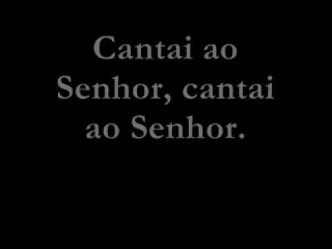 Cantai ao Senhor video