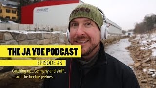 preview picture of video 'JaYoe Podcast Episode #3: Catching up... my Germany trip... the Heebie Jeebies'