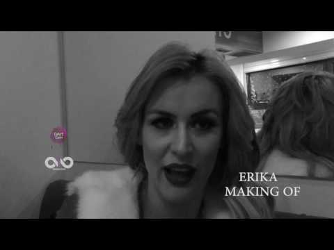 ERIKA  MAKING OF