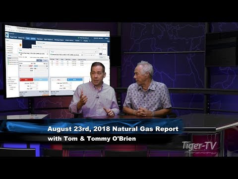 Natural Gas EIA Report Analysis with Tom & Tommy O'Brien - August 23rd, 2018