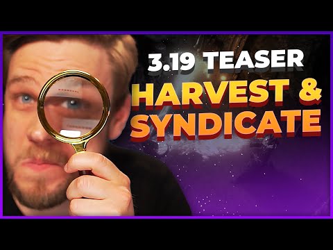 ZUKUNFT von Harvest & Syndicate in PoE 3.19 - ENDE des TFT-Discord?