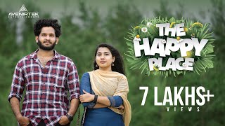 THE HAPPY PLACE | Malayalam Romantic Short Film | Rahul Dinesh | Aparna Sunil | Love and Friendship