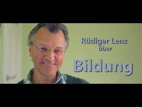 Rüdiger Lenz über Bildung | THEMA