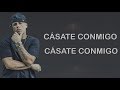 Cásate Conmigo - Silvestre Dangond Ft. Nicky Jam (Letra) ᴴᴰ Cásate Conmigo - Silvestre Dangond Ft. Nicky Jam (Letra) ᴴᴰ