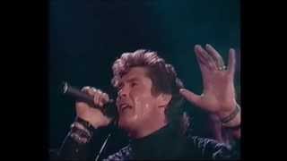 David Hasselhoff - "Lonely Is The Night" live 1990