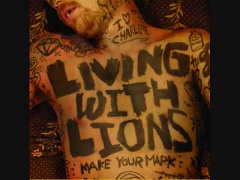 Living With Lions - She's A Hack