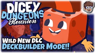 WILD New Deckbuilding DLC Mode! | Jester Episode | Dicey Dungeons: Reunion