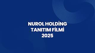 Nurol Holding Tanıtım Filmi | 2025