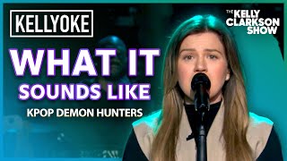 Download lagu 'What It Sounds Like' From 'KPop Demon Hunters' | Kelly Clarkson Kellyoke Cover mp3