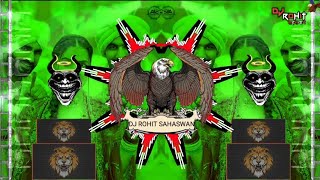 Chilam ke sutte__💯 Competition ||👊 OM KAR 72 HORN Plus ||[dialogue+mix]+Dj Rohit sahaswan Mix