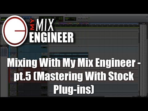 Mixing With My Mix Engineer - pt.5 (Mastering With Stock Plug-ins)