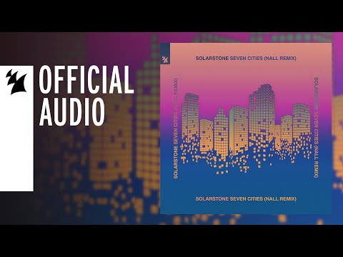 Solarstone - Seven Cities (Nall Remix)