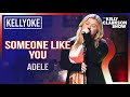 Someone Like You - Kelly Clarkson (Adele cover) | KELLYOKE