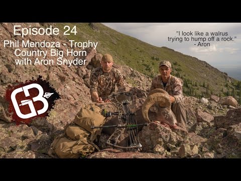 EPISODE 24: Phil Mendoza Trophy Country Big Horn w/ Aron Snyder