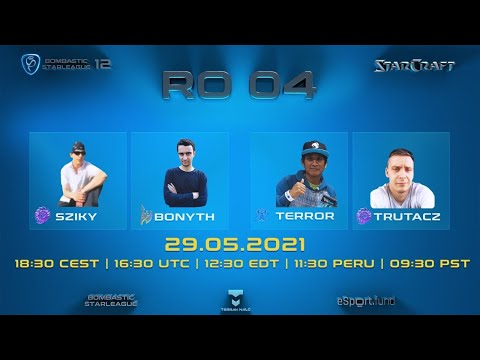 BSL12 Semifinal Bonyth🇵🇱 vs Sziky🇭🇺 y Terror🇵🇪 vs Trutacz🇵🇱