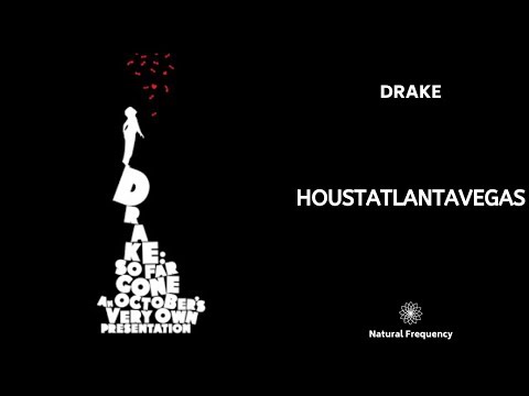 Drake - Houstatlantavegas (432Hz)
