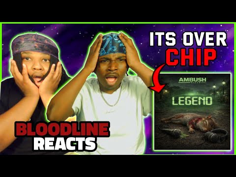 AMBUSH - LEGEND | BLOODLINE Reacts | AMBUSH IS TRIPLING DOWN ON CHIP ?!?!