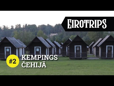 Eirotrips - ceļojums ar auto pa Eiropu 2. sērija: lielisks padomju laika kempings Čehijā