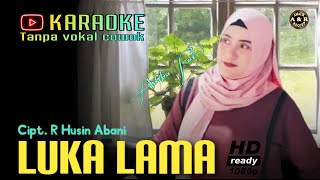 Download lagu Luka lama - Karaoke duet  Tanpa vokal cowok || Dangdut koplo mp3