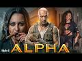 ALPHA Full Action Movie John Abraham Sonakshi Sinha Alia Bhatt Latest Bollywood Movie 2026