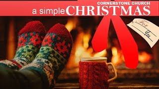 A Simple Christmas Pt. 3: The Real Christmas Message