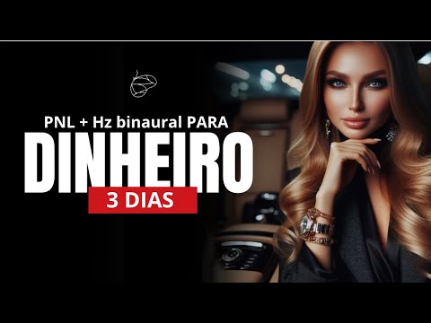 💵 PNL + Hz ~ PODEROSA para atrair DINHEIRO EM 3 DIAS (disponível durante 24h gratuitamente) 
