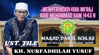 Download lagu Ust. Tile Ceramah Terbaru Memperingati Isra Mi'raj Nabi Muhammmad SAW 1443 H mp3 Download lagu Ust. Tile Ceramah Terbaru Memperingati Isra Mi'raj Nabi Muhammmad SAW 1443 H mp3