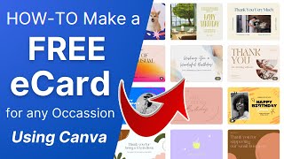[TUTORIAL]  Make a FREE eCard Online For ANY OCCASION Using Canva! (400+ Templates)