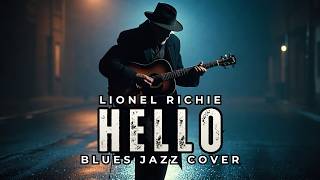 Lionel Richie - Hello (With Lyrics) | Vintage Jazz Blues Cover