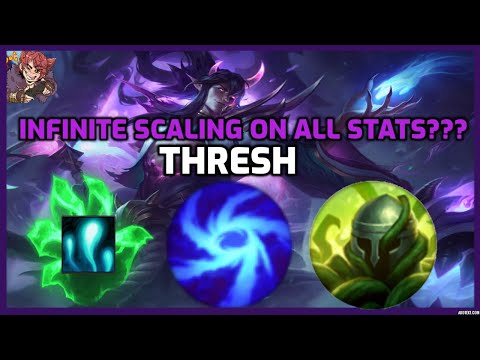 ALL STATS INFINITLEY SCALE!? DID NOBODY THINK OF THIS!? Thresh Top Lane Season 11! League of Legends