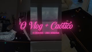 WEEK VLOG | 4 cidades em 1 semana (caos) 💫