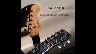 Jim Baxter      Stand On My Own