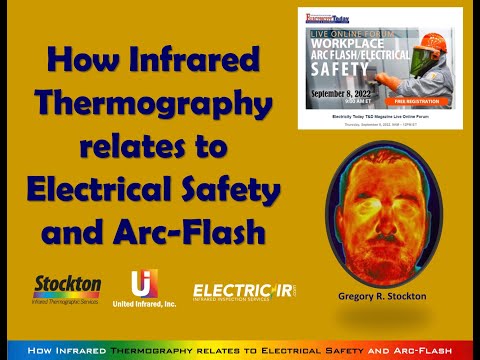 How Infrared Thermography relates to Electrical Safety and Arc-Flash