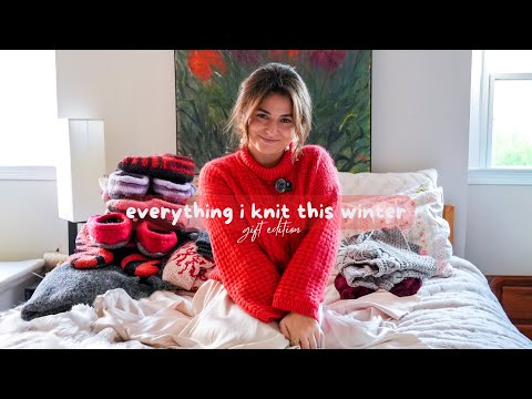Everything I Knit this Winter (Gift Knit Edition) | Knitting Podcast no. 5