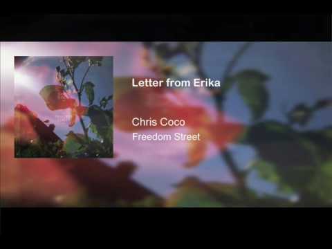 Chris Coco    Letter from Erika