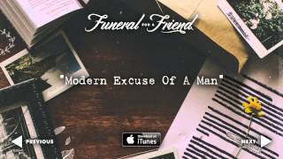 Funeral For A Friend - Modern Excuse Of A Man
