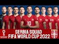 Serbia Official Squad World Cup 2022 | Serbia | FIFA World Cup 2022