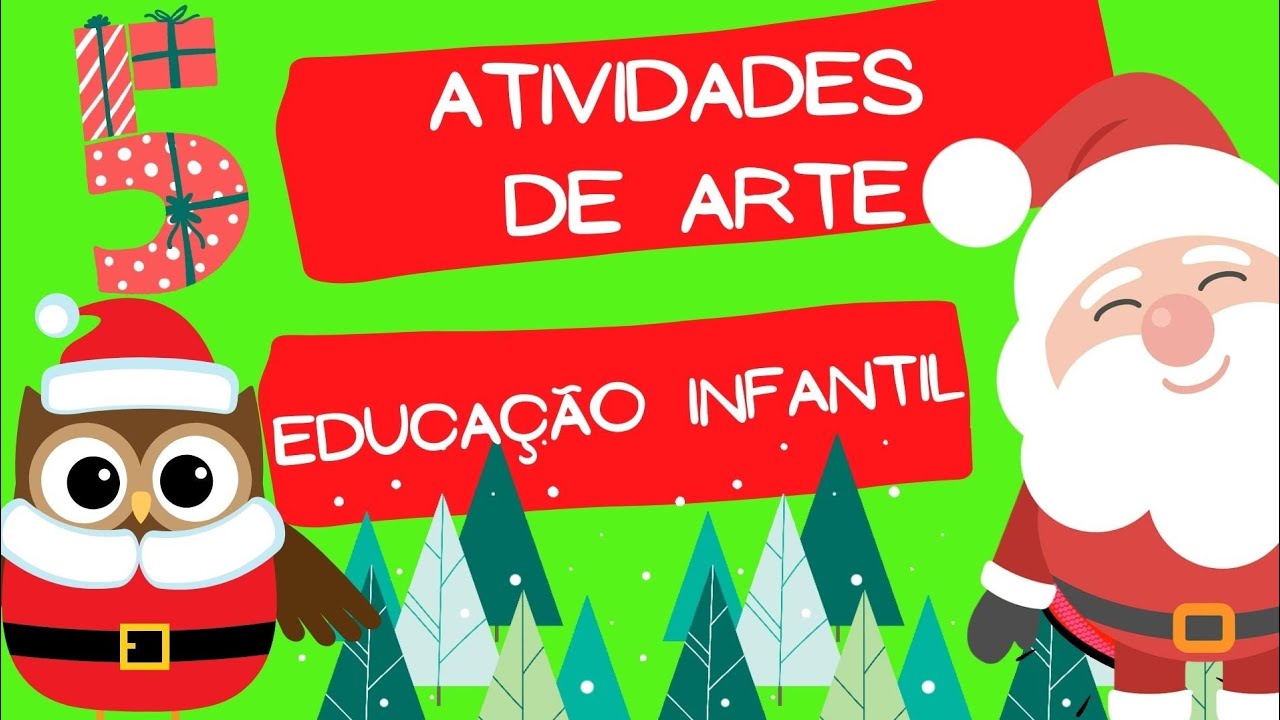 🔴5 Atividades de Arte: Natal|Educação Infantil 🎅🎄⛄❄💖