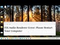 FIX Audio Renderer Error Please Restart Your Computer