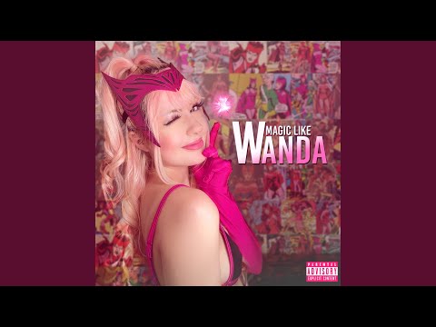 MAGIC LIKE WANDA