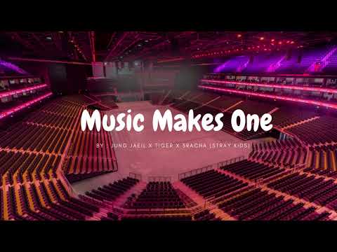 JUNG JAEIL X TIGER X 3RACHA (STRAY KIDS)  - MUSIC MAKES ONE but you're in an arena 🎧🎶