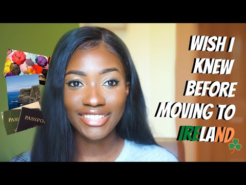 Things to know before Moving to IRELAND