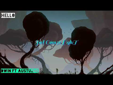 Dwin Ft Austuzhe=Hello