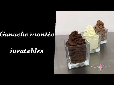 GANACHE MONTEE CHOCOLAT INRATABLES / GANACHE MONTEE 3 CHOCOLATS
