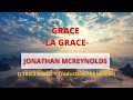 Jonathan McReynolds - Grace (Lyrics video + traduction FRANCAISE)