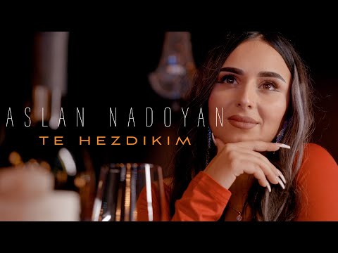 Aslan Nadoyan - Te Hezdikim