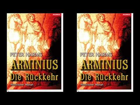 Arminius - Die Rückkehr von Peter Harms Episode VIII (Benjamin Fuchs)