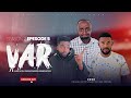 SEASON 2 EPISODE 5 VAR QAALII ENTERTAINMENT AUGUST 29 2025