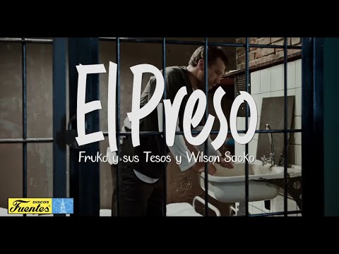 EL PRESO  - Fruko y sus Tesos & Wilson Saoko (manyoma) (Video Letras)