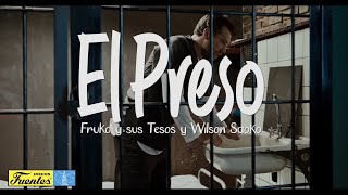 EL PRESO - Fruko y sus Tesos &amp; Wilson Saoko (Manyoma) (Video Letras)